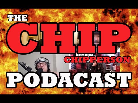 The Chip Chipperson Podacast 142 - THE BERT AND CHIP MOVIE