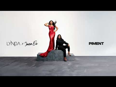 LYNDA x IMEN ES  "PIMENTS"