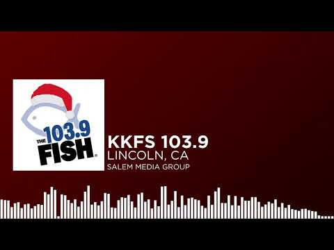 KKFS Lincoln, CA "103.9 The Fish" Legal ID [Christmas Music](12/15/24)