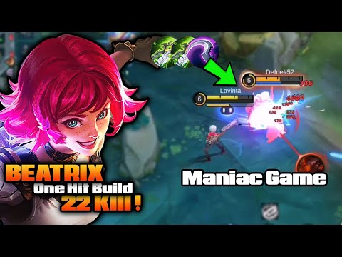 Beatrix 22 Kill Maniac Gameplay | Beatrix Best One Hit Build 2022 | Top Global Beatrix Guide | Mlbb