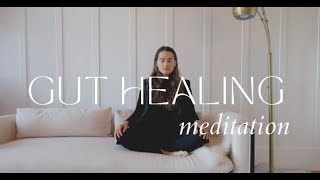 GUT HEALING Meditation | Heal Digestive Issues & Decrease Anxiety with Gut-Directed Meditation