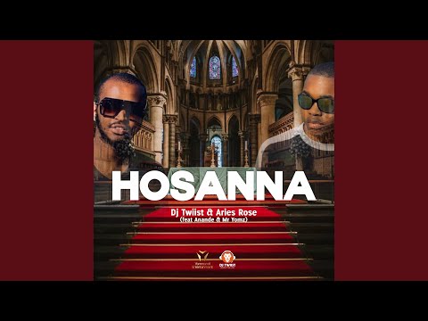 Hosanna (feat. Anande & Mr Yomz)