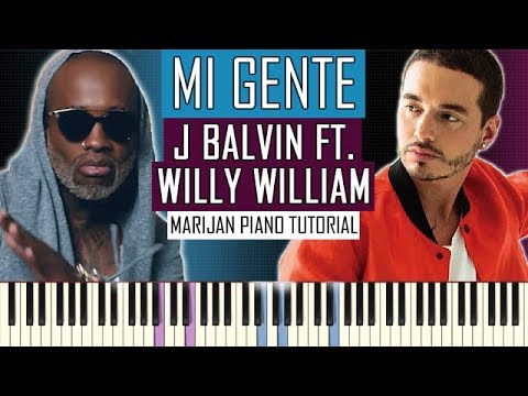 How To Play: J. Balvin & Willy William - Mi Gente | Piano Tutorial