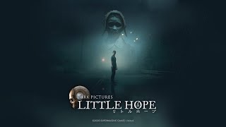 【LITTLE HOPE】極限の状態の２人で協力するホラーゲーム
