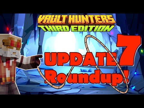 Update 7 is here with more HUGE changes! - Minecraft Vault Hunters 1 18