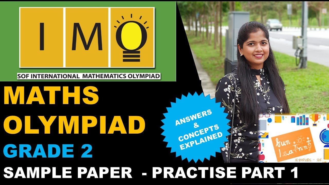 Watch video IMO Maths Olympiad Class 2 - Exam Practice (Part 1) - SOF IMO Class 2 Sample Paper Solving Now IMO Maths Olympiad Class 2 - Exam Practice (Part 1) - SOF IMO Class 2 Sample Paper Solving