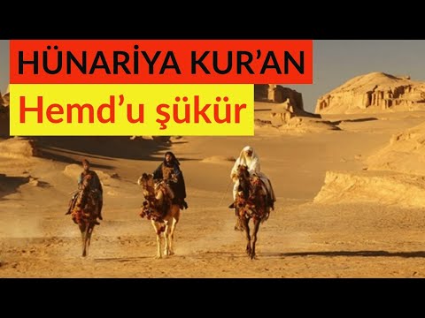 HÜNARİYA KUR'AN | HEMD'U ŞÜKÜR YARAB ŞITE