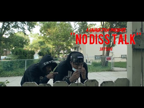 Jaysav - No Diss Talk | Shot By @savagefilms91 X @apsplash