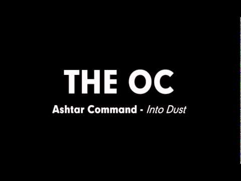 The OC Music - Ashtar Command - Into Dust