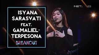 Breakout Showcase : Isyana Sarasvati Feat. Gamaliel - Terpesona