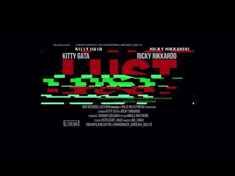 Kitty Gata - Lust ft. Ricky Rikkardo