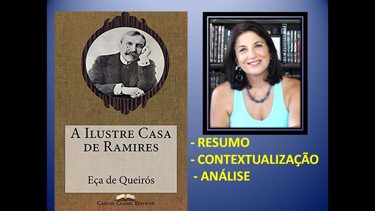A Ilustre Casa de Ramires - Prof. Dra pela USP Miriam Bevilacqua