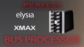 Video thumbnail for The BEST All-In-One Bus Processor? | Elysia XMAX Review by Aidan Swift