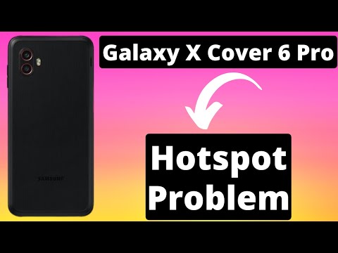 Samsung Xcover 6 Pro Hotspot Problem FIXED 2023