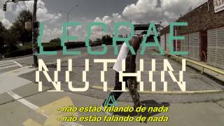 Lecrae - Nuthin [Legendado]
