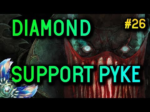 SUPPORT PYKE S8 Diamond Full Gameplay #26 - League of Legends