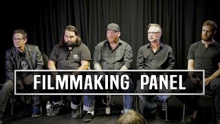 What's It Like To Be A Filmmaker In 2018? [FILMMAKING PANEL]