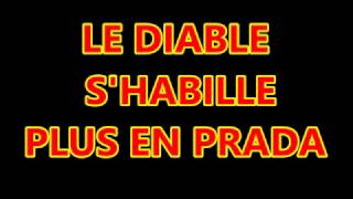 le diable s&#39;habille plus en prada