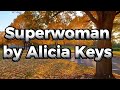 ALICIA KEYS SUPERWOMAN LYRICS