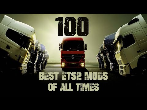 Top 100 Mods you will ever need in ETS2 | ETS2 Mods