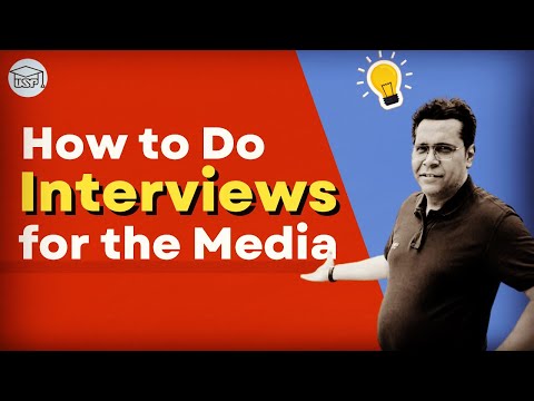 How to Do Interviews for the Media