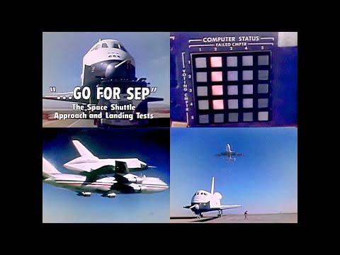 "...GO FOR SEP" - The Space Shuttle Approach and Landing Tests (1977) - NASA documentary