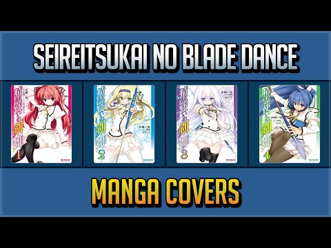 SEIREITSUKAI NO BLADE DANCE MANGA COVERS VOL.1~6 END