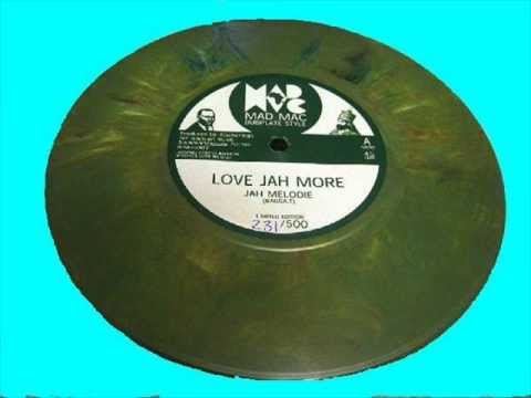 LOVE JAH MORE + DUB by Fischerman and Jah Melodie
