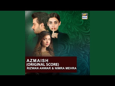 Azmaish (Original Score)