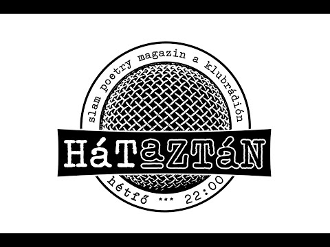 Hátaztán - Slam Poetry rádióműsor - 26. adás