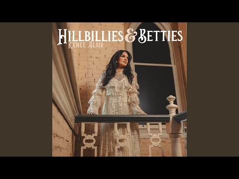 Hillbillies And Betties - Renee Blair