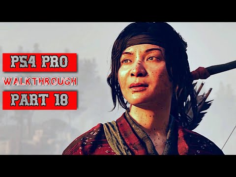 GHOST OF TSUSHIMA Gameplay Walkthrough PART 18 [1080P HD PS4 PRO] - No Commentary