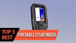 Top 5 Best Portable Fish Finder Review in 2023