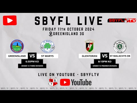 SBYFL 2024 - Greenisland v St Mary's (U14's) & Glentoran v St Malachys OB (U15's)