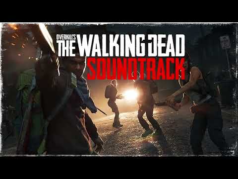 Overkill's The Walking Dead Soundtrack - #8 Night Approach