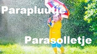 Parapluutje parasolletje - Kinderliedje