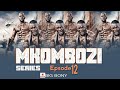 MKOMBOZI EPISODE 12 Hii ni zaidi ya movie za ngumi TANZANIA