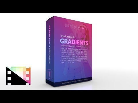 ProParagraph Gradients - Professional Description Titles for Final Cut Pro - Pixel Film Studios