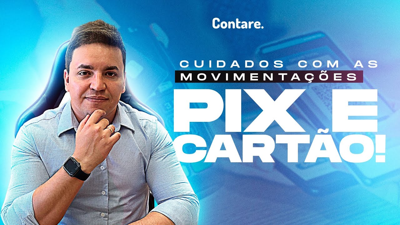 RECEITA FEDERAL CRIA FILTROS DE FISCALIZAÇÃO SOBRE MOVIMENTAÇÕES PIX E CARTÕES - O QUE PRECISO SABER