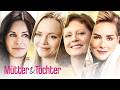 Mothers And Daughters MOVING FILM With SHARON STONE SUSAN SARADON Full Film In German