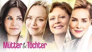 Mütter und Töchter (BEWEGENDER FILM mit SHARON STONE &amp; SUSAN SARADON, ganzer Film auf Deutsch)