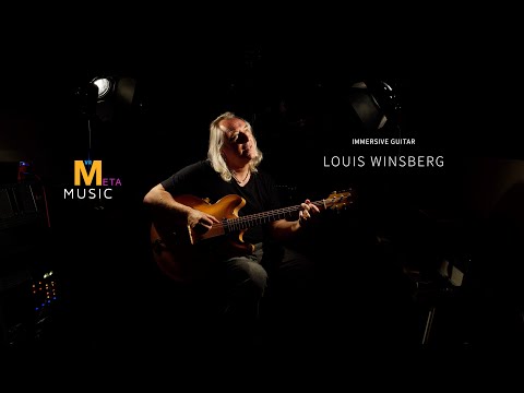 Immersive Guitar VR Louis Winsberg