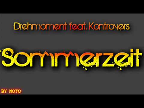 Drehmoment - Sommerzeit feat. Kontrovers