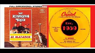 The Kingston Trio - El Matador &#39;Vinyl&#39;