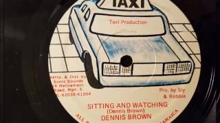 Dennis Brown - Sitting and Watching - Taxi 12&quot; w/ Version