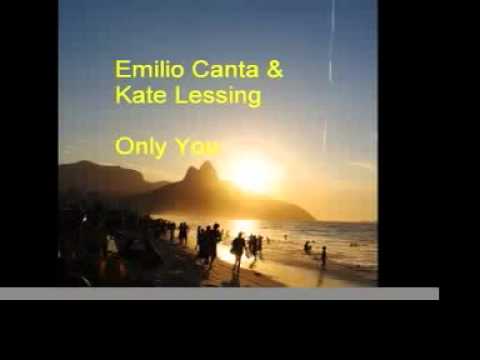 Emilio Canta & Kate Lessing-Only You