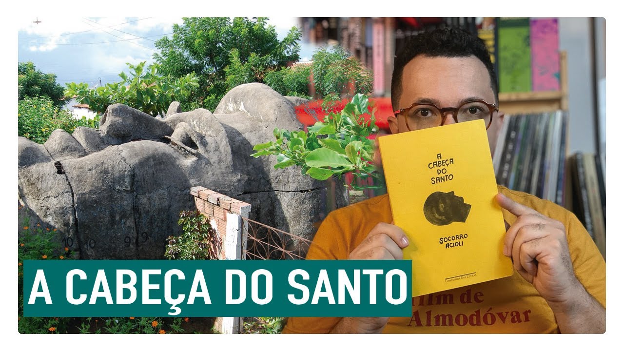 A cabeça do santo, Socorro Acioli