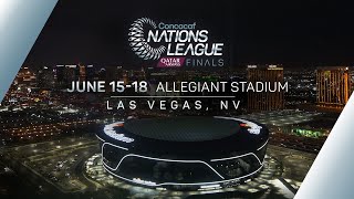 The Concacaf Nations League Finals are coming to Las Vegas June 15-18th
