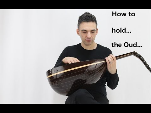 Holding the Oud - كيف تمسك العود