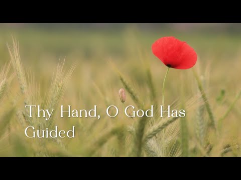 351 SDA Hymnal - Thy Hand, O God Has Guided (Singing w/ Lyrics)
